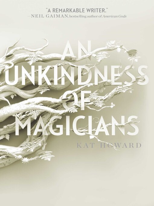 Title details for An Unkindness of Magicians by Kat Howard - Wait list